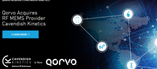 Qorvo宣布收购RF MEMS 公司Cavendish Kinetics