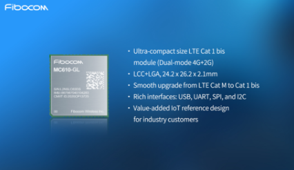 Fibocom Drives the Rapid Growth in the Economics of IoT Scale with Ultra-compact size Cat 1 bis Module MC610-GL at MWC Shanghai 2024