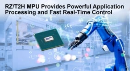 Renesas Extends Line-up For Industrial Ethernet and Multi-Axis Motor Control Solutions with High Performance Quad-Core Application Processor