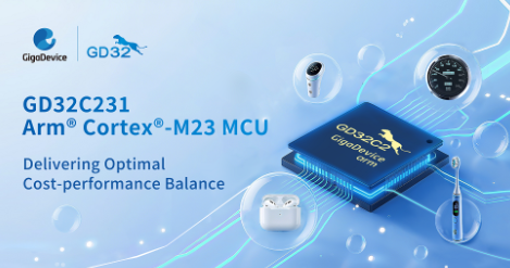 GigaDevice GD32C231 Series MCU — Redefining Cost-Performance, Unleashing New Potential