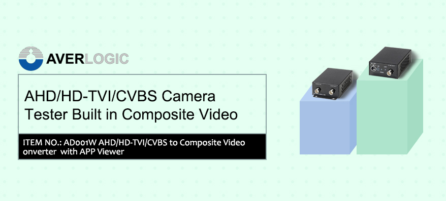Averlogic AHD/HD-TVI/CVBS Camera Tester Built in Composite Video Converter